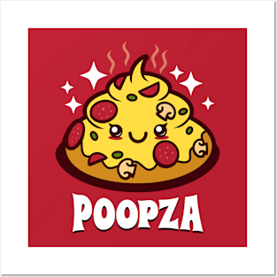 Poopza Funny Cute Kawaii Poop Shaped Pizza Cartoon Gift For Pizza Lovers Posters and Art